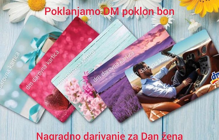 Nagradna igra povodom dana žena - dm poklon bon